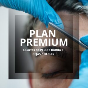 Suscripción Premium - Pelo, Barba y cejas (mensual)